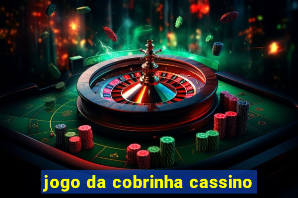 jogo da cobrinha cassino